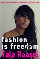 Tala Raassi, Raassi Tala - Fashion is Freedom