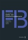 Kurt Affolter, Kurt Affolter-Fringeli, Yvo Biderbost, Bieder, Christiana Fountoulakis, Daniel Steck - Fachhandbuch Kindes- und Erwachsenenschutzrecht