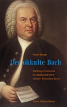 Frank Berger, Johann Sonnleitner - Der okkulte Bach