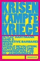 Detlef Hartmann - Krisen - Kämpfe - Kriege. Bd.2