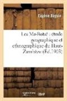 Béguin, Beguin-e - Les ma rotse: etude geographique