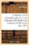Paul Mayer, Mayer-p - La pratique de la climatotherapie