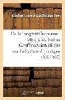 Antoine Laurent Apollinaire Fée, Fee-A - De la longevite humaine, lettre a