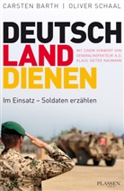 Carste Barth, Carsten Barth, Oliver Schaal - Deutschland dienen
