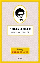 Polly Adler - Amour-Hatscher