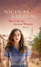 Nicolas Barreau - Das Café der kleinen Wunder