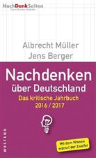 Jens Berger, Wolfgang Lieb, Albrech Müller, Albrecht Müller - Nachdenken über Deutschland