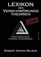 Miriam J. Hill, Robert A. Wilson, Mathias Bröckers - Lexikon der Verschwörungstheorien