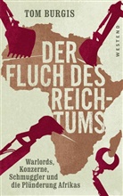 Tom Burgis - Der Fluch des Reichtums