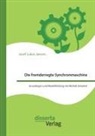 Josef Lukas Jansen - Die fremderregte Synchronmaschine. Grundlagen und Modellbildung mit Matlab Simulink
