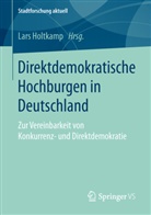 Lar Holtkamp, Lars Holtkamp - Direktdemokratische Hochburgen in Deutschland