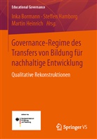 Inka Bormann, Steffe Hamborg, Steffen Hamborg, Martin Heinrich - Governance-Regime des Transfers von Bildung für nachhaltige Entwicklung