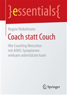 Regine Hinkelmann - Coach statt Couch