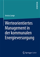 Jessica Lange - Werteorientiertes Management in der kommunalen Energieversorgung
