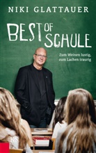 Niki Glattauer, Nikolaus Glattauer, Nikolaus (Niki) Glattauer - Best of Schule