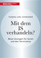 Thomas C. Schwoerer, Thomas Carl Schwoerer - Mit dem IS verhandeln?