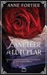 Anne Fortier - Lanetler ve Lütuflar