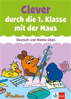 Anke Kaufmann, Mano Sander - Clever durch die 1. Klasse mit der Maus
