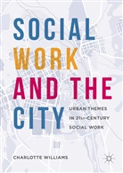 Charlotte Williams, Charlott Williams, Charlotte Williams - Social Work and the City