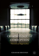 Graham Brooks - Criminology of Corruption