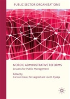 Carsten Laegreid Greve, Carsten Greve, Lise H Rykkja, Pe Lægreid, Per Lægreid, Lise H. Rykkja - Nordic Administrative Reforms
