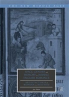 Jan Shaw - Space, Gender, and Memory in Middle English Romance