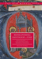 Edward Schoolman, Edward M Schoolman, Edward M. Schoolman - Rediscovering Sainthood in Italy