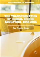 Paul Tiyambe Zeleza - Transformation of Global Higher Education, 1945-2015