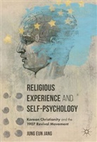 Jung Eun Jang - Religious Experience and Self-Psychology