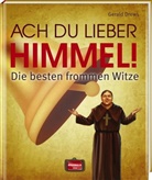 Gerald Drews - Ach du lieber Himmel!