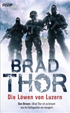 Brad Thor - Die Löwen von Luzern