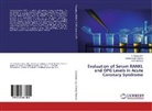 Ahme Abdul-Hassan, Ahmed Abdul-Hassan, Al Abdulsalam, Ali Abdulsalam, Rafid Basheer - Evaluation of Serum RANKL and OPG Levels in Acute Coronary Syndrome