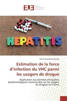 Selain Kasereka Kabunga - Estimation de la force d'infection du VHC parmi les usagers de drogue