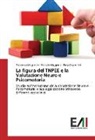 Costantini, Ilaria Costantini, Patrizi Maggiore, Patrizia Maggiore, Francesc Magostini, Francesca Magostini - La figura del TNPEE e la Valutazione Neuro e Psicomotoria