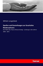 Wilhelm Langenbeck - Quellen und Darstellungen zur Geschichte Niedersachsens