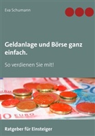 Eva Schumann - Geldanlage und Börse ganz einfach.