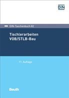 DIN e.V., DI e V, DIN e V - Tischlerarbeiten VOB/STLB-Bau
