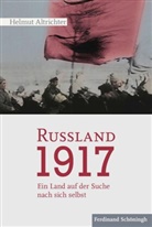 Helmut Altrichter - Rußland 1917