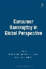 Johanna Niemi, Iain Ramsay, William C Whitford, Johanna Niemi, Niemi Johanna, Johanna Niemi-Kiesilainen... - Consumer Bankruptcy in Global Perspective
