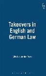 Oxford Anglo-German Law Conference, Jennifer Payne, Jennifer Payne, Payne Jennifer - Takeovers in English and German Law