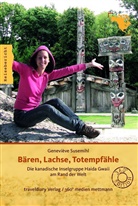 Geneviève Susemihl - Bären, Lachse, Totempfähle