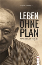 Rupert Erharter - Leben ohne Plan