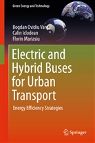 Cali Iclodean, Calin Iclodean, Flo Mariasiu, Florin Mariasiu, Bogdan Ovidi Varga, Bogdan Ovidiu Varga - Electric and Hybrid Buses for Urban Transport