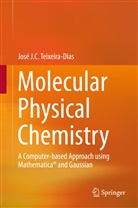 José J C Teixeira-Dias, José J. C. Teixeira-Dias - Molecular Physical Chemistry