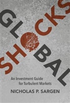 Nicholas P Sargen, Nicholas P. Sargen - Global Shocks