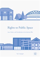 Sig Langegger - Rights to Public Space