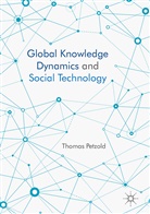 Thomas Petzold - Global Knowledge Dynamics and Social Technology