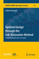 Pablo Pedregal - Optimal Design through the Sub-Relaxation Method