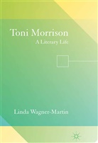 Martin L. Wagner, L Wagner-Martin, L. Wagner-Martin, Linda Wagner-Martin - Toni Morrison