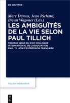 Marc Dumas, Jea Richard, Jean Richard, Bryan Wagoner - Les ambiguïtés de la vie selon Paul Tillich